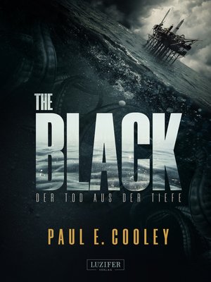 cover image of THE BLACK--Der Tod aus der Tiefe